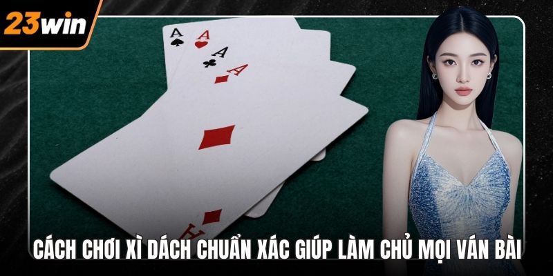 cách chơi xì dách