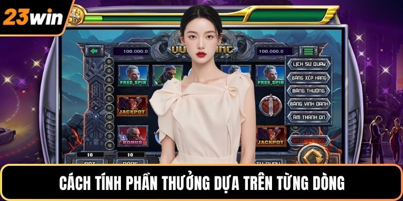 Cách tính phần thưởng dựa trên từng dòng