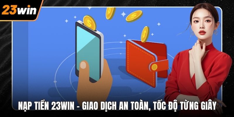 Nạp tiền 23win